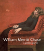 William Merritt Chase - Preview