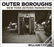 Capa do artigo William Meyers Outer Boroughs: New York Beyond Manhattan /Anglais