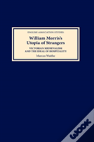 William Morris'S Utopia Of Strangers