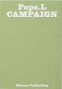 William Pope.L - Campaign - Preview