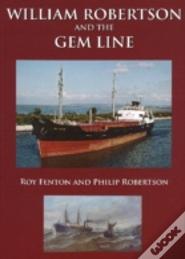 William Robertson And The Gem Line