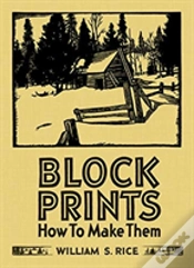 Capa do artigo William S Rice Block Prints How To Make Them