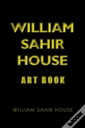 William Sahir House Art Book