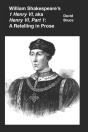 William Shakespeare'S "1 Henry Vi," Aka "Henry Vi, Part 1" - Preview