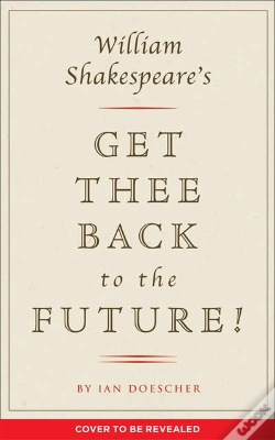 Capa do artigo William Shakespeare's Get Thee Back to the Future!