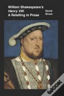 William Shakespeare'S "Henry Viii"