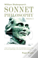 William Shakespeare'S Sonnet Philosophy Volume 2
