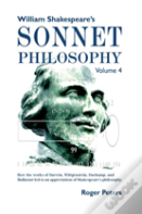 William Shakespeare'S Sonnet Philosophy, Volume 4