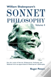 William Shakespeare'S Sonnet Philosophy, Volume 4
