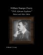 William Stamps Cherry - "The African Explorer" - Before And After Africa - Preview