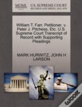 William T. Farr, Petitioner, V. Peter J. Pitchess, Etc. U.S. Supreme Court Transcript Of Record With Supporting Pleadings