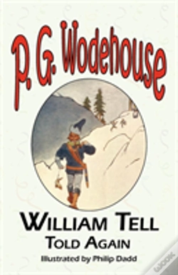 Capa do artigo William Tell Told Again - From The Manor Wodehouse Collection
