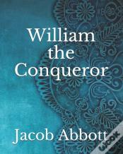 William The Conqueror