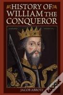 William The Conqueror / Makers Of History Illustrated