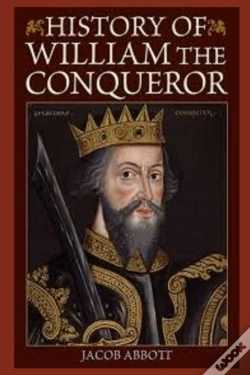 Capa do artigo William The Conqueror / Makers Of History Illustrated