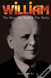 Capa do artigo William: The Man, The Myth & The Mafia