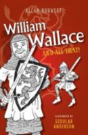 William Wallace And All That - Preview