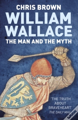 Capa do artigo William Wallace: The Man And The Myth
