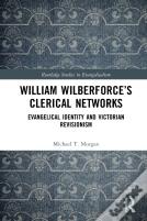 William Wilberforceâ€™S Clerical Networks