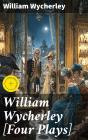 William Wycherley [Four Plays] - Preview