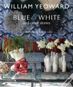 Capa do artigo William Yeoward: Blue And White And Other Stories