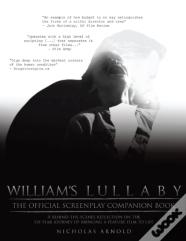 William'S Lullaby Official Screenplay Companion Book