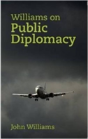Williams On Public Diplomacy - Preview