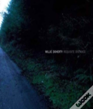 Willie Doherty: Requisite Distance