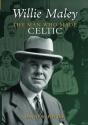 Willie Maley - Preview