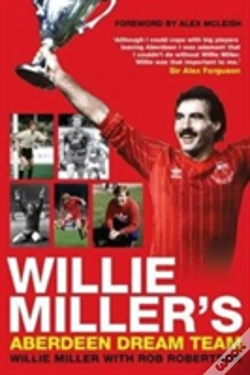 Capa do artigo Willie Miller'S Aberdeen Dream Team