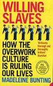 Willing Slaves