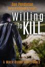 Willing To Kill, The Executioner: Mack Bolan Short Story - Preview