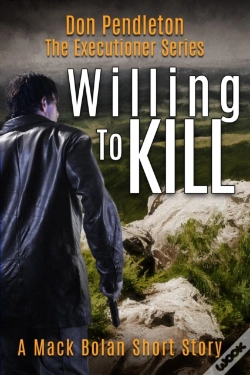 Capa do artigo Willing To Kill, The Executioner: Mack Bolan Short Story