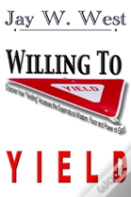 Willing To Yield