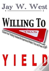 Willing To Yield
