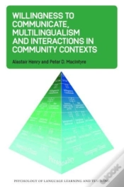 Capa do artigo Willingness To Communicate, Multilingualism And Interactions In Community Contexts