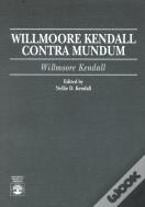 Willmoore Kendall Contra Mundum