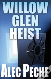 Willow Glen Heist