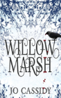 Willow Marsh - Preview