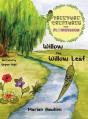 Willow The Willow Leaf - Preview