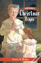 Willow'S Christmas Prayer