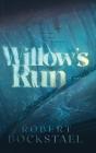 Willow'S Run - Preview