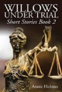 Willows Under Trial - Preview