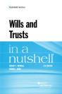 Wills And Trusts In A Nutshell - Preview