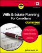 Wills & Estate Planning For Canadians For Dummies - Preview