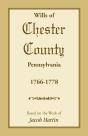 Wills Of Chester County, Pennsylvania, 1 - Preview