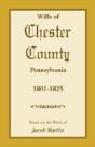 Wills Of Chester County, Pennsylvania, 1 - Preview
