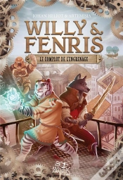 Capa do artigo Willy & Fenris Tome 1 : Le Complot De L