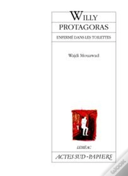 Capa do artigo Willy Protagoras ; Enfermé Dans Les Toilettes