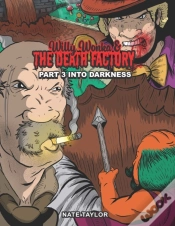 Capa do artigo Willy Wonka & The Death Factory Part 3